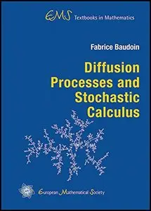Diffusion Processes and Stochastic Calculus (repost)