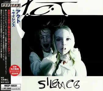 A.C.T - Silence (2006) [Japanese Ed.]