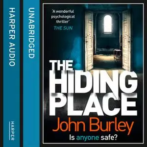 «THE HIDING PLACE» by John Burley