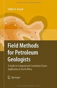 Field Methods for Petroleum Geologists: A Guide to Computerized Lithostratigraphic Correlation Charts Case Study (Repost)