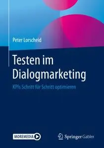 Testen im Dialogmarketing: KPIs Schritt für Schritt optimieren