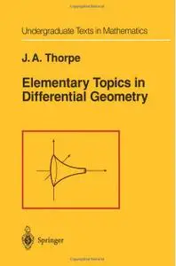 Elementary Topics in Differential Geometry
