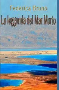 La leggenda del Mar Morto