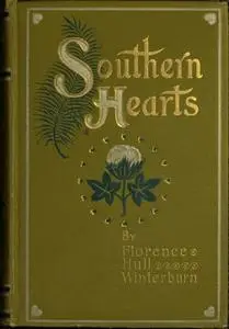 «Southern Hearts» by Florence Hull Winterburn