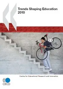 Trends Shaping Education 2010 