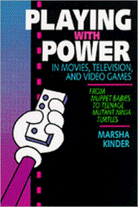 Playing with Power in Movies, Television, and Video Games: From Muppet Babies to Teenage Mutant Ninja Turtles