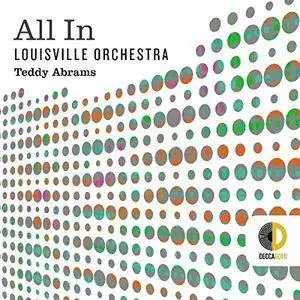 Louisville Orchestra & Teddy Abrams - All in (2017)