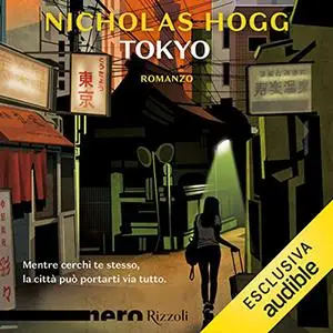 «Tokyo» by Nicholas Hogg