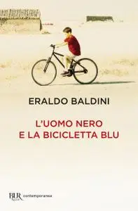 Eraldo Baldini - L'uomo nero e la bicicletta blu