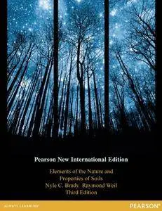 Elements of the Nature and Properties of Soils, 3rd Edition: New International Edition