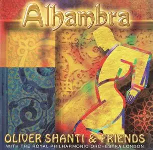 Oliver Shanti & Friends - Alhambra (2002)