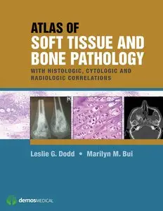 Atlas of Soft Tissue and Bone Pathology