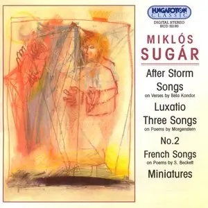 Miklos Sugar – After Storm, Luxatio, Miniatures, Songs etc. (2003)