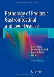 Pathology of Pediatric Gastrointestinal and Liver Disease (repost)