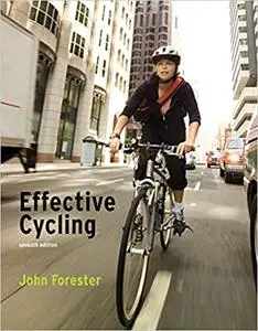 Effective Cycling, seventh edition  Ed 7