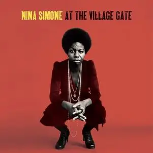 Nina Simone - At The Village Gate (Remastered) (1962/2021)