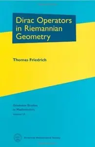 Dirac Operators in Riemannian Geometry
