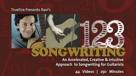 Truefire - 1-2-3 Songwriting with Ravi's [repost]
