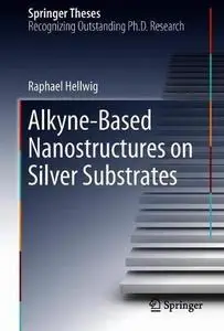 Alkyne‐Based Nanostructures on Silver Substrates (Repost)