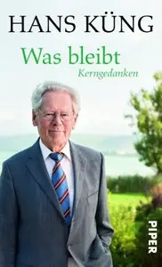 Was bleibt: Kerngedanken