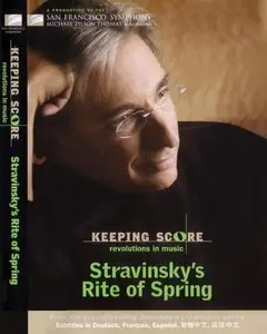 Keeping Score - Stravinsky's Rite of Spring - Michael Tilson Thomas