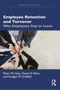 Employee Retention and Turnover : Why Employees Stay or Leave