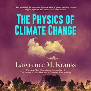 The Physics of Climate Change [Audiobook]