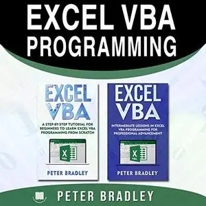 Excel VBA Programming A Step-by-Step Tutorial for Beginners to Learn Excel VBA Programming [Audiobook]