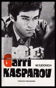 M. Yudovich, "Garri Kasparov"