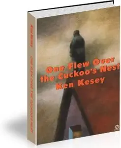Ken Kesey , «One Flew Over The Cuckoo's Nest»  (Repost) 