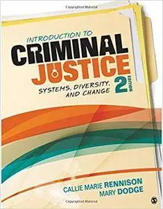Introduction to Criminal Justice: Systems, Diversity, and Change, 2nd Edition