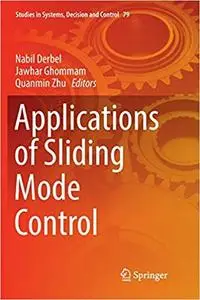 Applications of Sliding Mode Control (Repost)