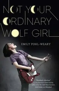 Not Your Ordinary Wolf Girl