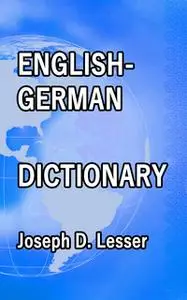 «English / German Dictionary» by Joseph D. Lesser