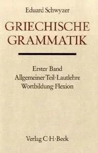 Handbuch der Altertumswissenschaft, Bd.1/1, Griechische Grammatik: Band II,1.1 