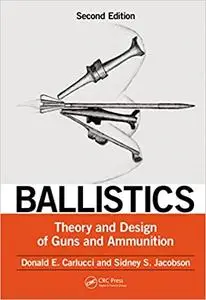 Ballistics: Theory and Design of Guns and Ammunition, Second Edition (Instructor Resources)