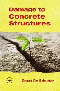 Damage to Concrete Structures (Instructor Resources)