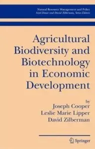 Agricultural Biodiversity and Biotechnology in Economic Development  [Repost]