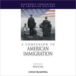 A Companion to American Immigration [Audiobook]
