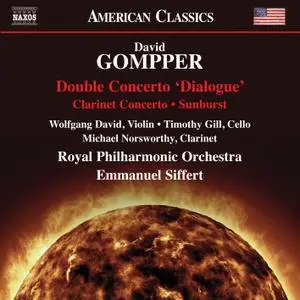 Royal Philharmonic Orchestra - David Gompper: Double Concerto "Dialogue", Clarinet Concerto & Sunburst (2019) [24/96]