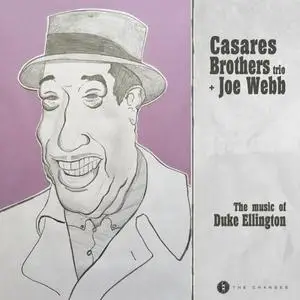 Casares Brothers Trio & Joe Webb - The Music of Duke Ellington (2020) [Official Digital Download 24/96]