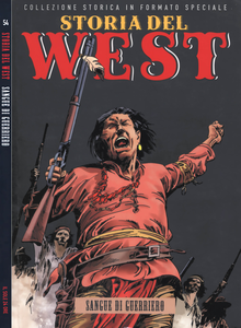 Storia Del West - Volume 54 - Sangue Di Guerriero (Sole 24 Ore)
