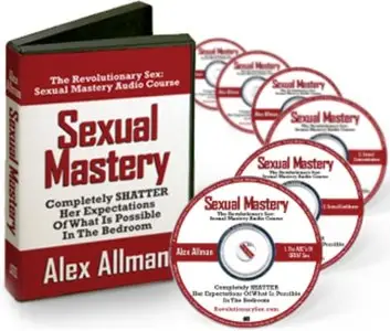 Alex Allman - Sexual Mastery [repost]
