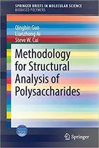 Methodology for Structural Analysis of Polysaccharides (repost)