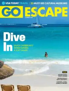 USA Today Special Edition - Go Escape Summer 2019 - May 7, 2019