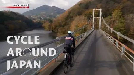 NHK Cycle Around Japan - Nara: Discovering Ancient Ways (2020)