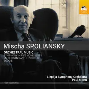Liepāja Symphony Orchestra & Paul Mann - Spoliansky: Orchestral Music (2022)