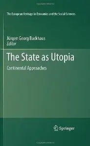 The State as Utopia: Continental Approaches (repost)