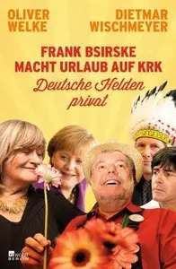 Frank Bsirske macht Urlaub auf Krk: Deutsche Helden privat (Repost)