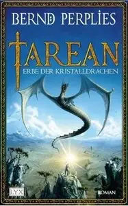 Bernd Perplies - Tarean - Erbe der Kristalldrachen [Band 2]